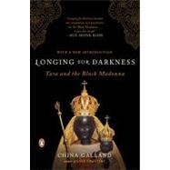 Longing for Darkness : Tara and the Black Madonna