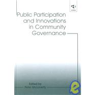 Public Participation and Innovations in Community Governance