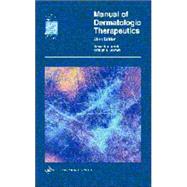 Manual of Dermatologic Therapeutics With Essentials of Diagnosis