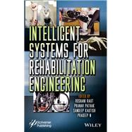 Intelligent Systems for Rehabilitation Engineering