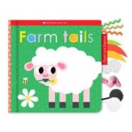 Farm Tails: Scholastic Early Learners (Touch and Explore)