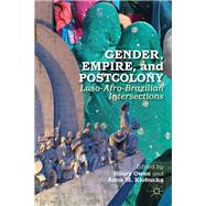 Gender, Empire, and Postcolony