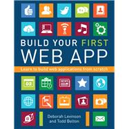 Build Your First Web App Learn to Build Web Applications from Scratch