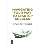 Navigating Your Way to Startup Success