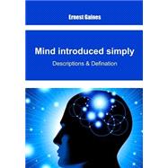 Mind Introduced Simply