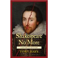 Shakespeare No More