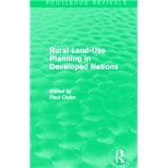 Rural Land-Use Planning in Developed Nations (Routledge Revivals)