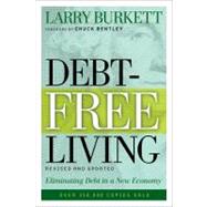 Debt-Free Living Eliminating Debt in a New Economy