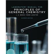 Laboratory Manual for Principles of General Chemistry, WileyPLUS Single-term