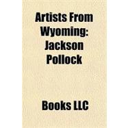 Artists from Wyoming : Jackson Pollock