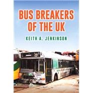 Bus Breakers of the UK
