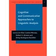 Cognitive And Communicative Approaches To Linguistic Analysis