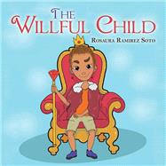 The Willful Child