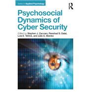 Psychosocial Dynamics of Cyber Security