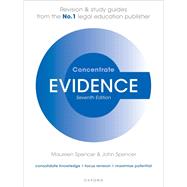 Evidence Concentrate Law Revision and Study Guide