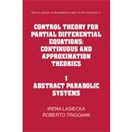 Control Theory for Partial Differential Equations: Continuous and Approximation Theories