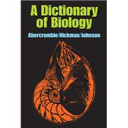 A Dictionary of Biology