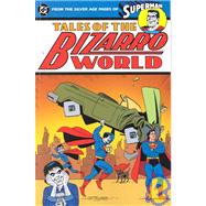 Superman: Tales of the Bizarro World