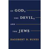 Of God the Devil and the Jews