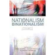Nationalism and Binationalism The Perils of Perfect Structures