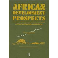African Development Prospects: A Policy Modelling Approach
