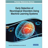 Early Detection of Neurological Disorders Using Machine Learning Systems