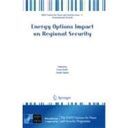 Energy Options Impact on Regional Security