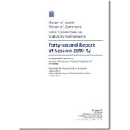 Forty-Second Report Of Session 2010-12: Drawing Special Attention To Agriculture (Miscellaneous Amendments) Regulations 2012 (S.I. 2012/66) House Of Lords Paper 271 Session 2010-12