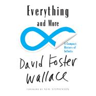 Everything and More: A Compact History of Infinity
