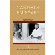 Gandhi’s Emissary