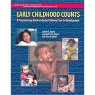 Early Childhood Counts : A Programming Guide on Early Childhood Care for Development