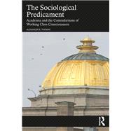 The Sociological Predicament