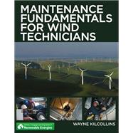 Maintenance Fundamentals for Wind Technicians
