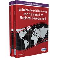 Handbook of Research on Entrepreneurial Success and Its Impact on Regional Development