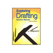 Exploring Drafting : Solution Manual