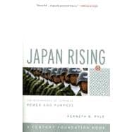 Japan Rising The Resurgence of Japanese Power and Purpose