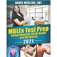MBLEx Test Prep - Comprehensive Study Guide and Workbook 2021