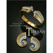 American Luxury: Tiffany Jewels from the House of Tiffany