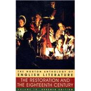 Norton Anthology of English Literature Vol. 1 : The Restoration and the Eighteenth Century