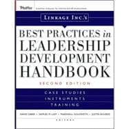Linkage Inc's Best Practices in Leadership Development Handbook Case Studies, Instruments, Training