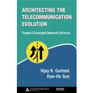 Architecting the Telecommunication Evolution: Toward Converged Network Services