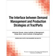 The Interface between Demand Management and Production Strategies at TractParts