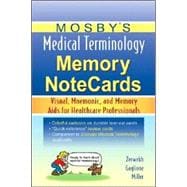 Mosby's Medical Terminology Memory Notecards: Visual, Mnemonic, and Memory AIDS for Healthcare Professionals