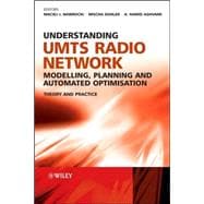 Understanding UMTS Radio Network Modelling, Planning and Automated Optimisation Theory and Practice