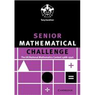 Senior Mathematical Challenge: The UK National Mathematics Contest 1988â€“1996