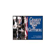 Charley Waters Goes to Gettysburg