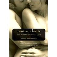 Passionate Hearts The Poetry of Sexual Love