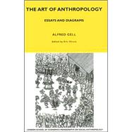 The Art of Anthropology; Essays and Diagrams