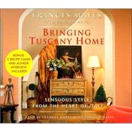 Bringing Tuscany Home