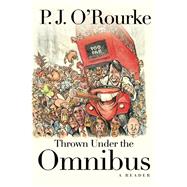 Thrown Under the Omnibus A Reader